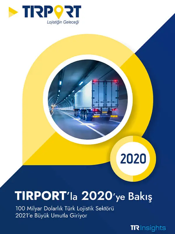 TIRPORT’la 2020’ye Bakış