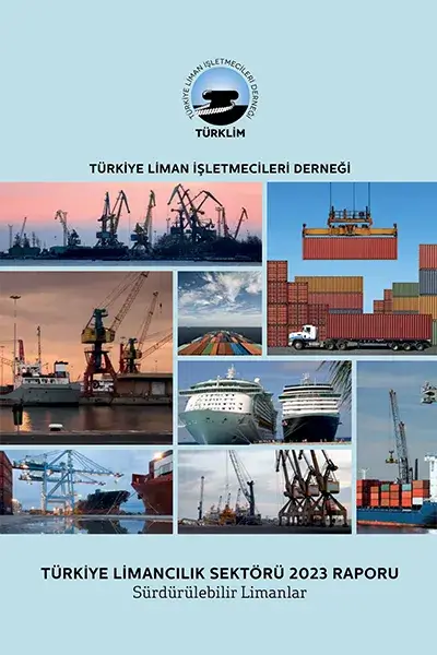 Türkiye Limancılık Sektörü Raporu 2023