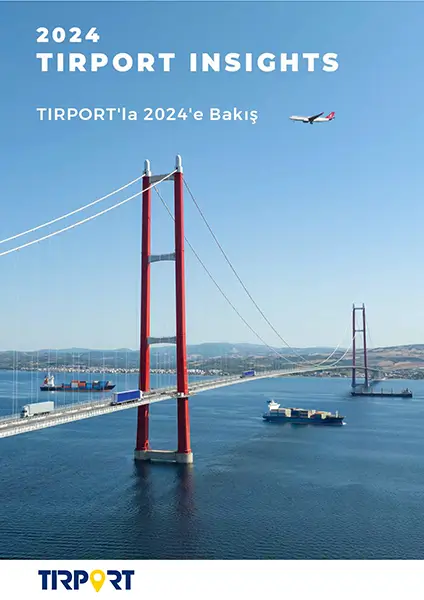 TIRPORT İle 2024'e Bakış